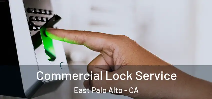  Commercial Lock Service East Palo Alto - CA