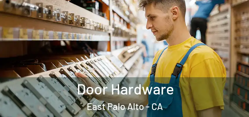  Door Hardware East Palo Alto - CA