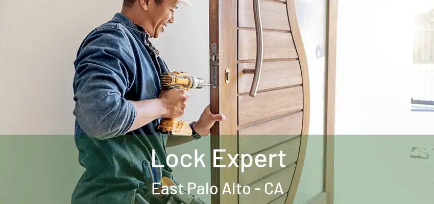  Lock Expert East Palo Alto - CA