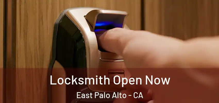  Locksmith Open Now East Palo Alto - CA